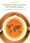 Internationalisierung von Cofee-Shops...