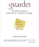 Girardet: Recipes from a Master of French Cuisine