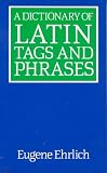 A Dictionary of Latin Tags and Phrases