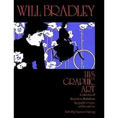 Will Bradley: His Graphic Art