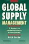 Global Supply Management: A Guide to International Purchasing