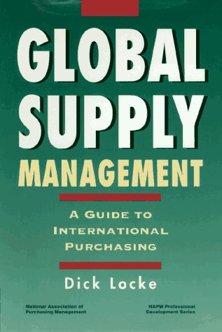 Global Supply Management: A Guide to International Purchasing