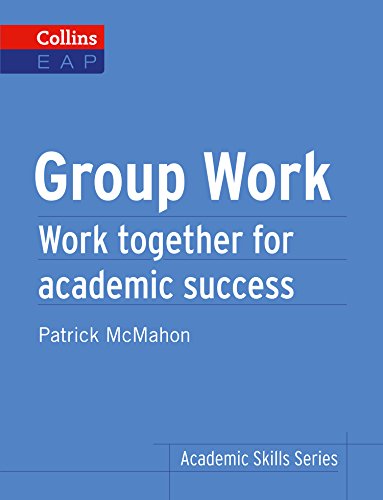 Group Work: B2+ (Collins Academic Skills)