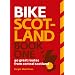 Bike Scotland Book One: 40 great routes from Central Scotland