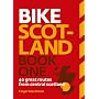 Bike Scotland Book One: 40 great routes from Central Scotland