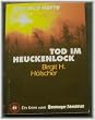 Tod im Heuckenlock