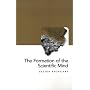 Formation of the Scientific Mind (Philosophy of Science)