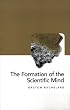 Formation of the Scientific Mind (Philosophy of Science)