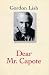 Dear Mr. Capote (Lish, Gordon)