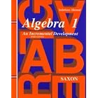 Algebra 1: An Incremental Development Solutions Manual by John H., Jr. Saxon