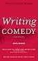 Writing Comedy (Writing Handbooks)