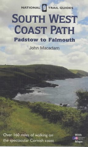 The South West Coast Path: Padstow to Falmouth (National Trail Guides)