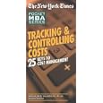 NYT Tracking and Controlling Costs: 25 Keys to Cost Management (The New York Times Pocket Mba Series) by Mohammed Hussein