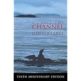 out of the channel the exxon valdez oil spill in prince william sound