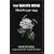 The White Rose: Munich, 1942-1943