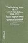 The Defining Years of the Dutch East Indies, 1942-1949 : Survivors' Accounts of Japanese Invasion and Enslavement of Europeans and the Revolution that Created Free Indonesia
