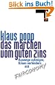 Das M�rchen vom guten Zins: Auswege aufzeigen, Krisen verhindern mit Fairconomy