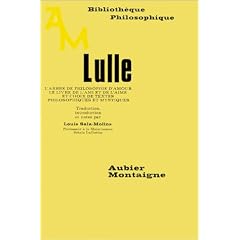 L'arbre de philosophie d'amour. Le  Livre de l'Ami et de l'Aim� et Choix de textes philosophiques et mystiques