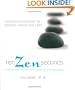 Ten Zen Seconds