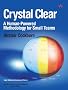 Crystal Clear: A Human-Powered Methodology for Small Teams