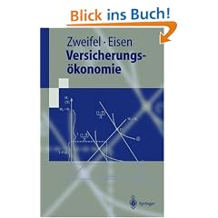 Versicherungs�konomie (Springer-Lehrbuch)