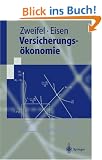 Versicherungs�konomie (Springer-Lehrbuch)