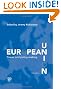 European Union: Power and Policy-Making (Routledge Research in European Public Policy)