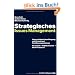 Strategisches Issues Management: Vom erfolgreichen Umgang mit Krisen und Profilierungsthemen. Konzepte - Innovationen - Best Practices: Vom ... Konzepte - Implikationen - Best Practices
