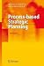 Process-based Strategic Planning 5th Edition