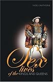Sex Lives of the Kings and Queens (Sex Lives)