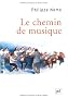Le chemin de musique