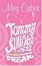 <STRONG>Tommy</STRONG> <STRONG>Sullivan</STRONG> <STRONG>Is</STRONG> <STRONG>A</STRONG> <STRONG>Freak</STRONG>