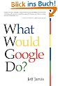 What Would Google Do?