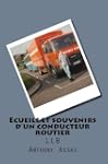 Ecueils et souvenirs d'un conducteur...