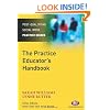 The Practice Educator's Handbook (Post-Qualifying Social Work Practice)