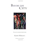Before the City
