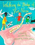 Walking the bridge of your nose