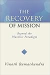 The Recovery of Mission: Beyond the Pluralist Paradigm