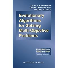 Evolutionary Algorithms for Solving Multi-objective Problems (Genetic Algorithms and Evolutionary Computation)