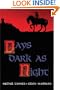 Days Dark as Night