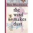The Wind Makes Dust: Four Centuries of Travel in Southern Africa (The) by  Ben MacLennan