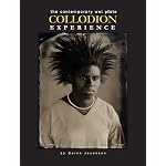 The Contemporary Wet Plate Collodion Experience book cover
