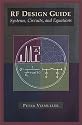 RF Design Guide: Systems, Circuits and Equations (Microwave Library)