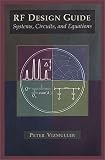 RF Design Guide: Systems, Circuits, and Equations