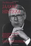 The Philosophy of Jaakko Hintikka (The Library of Living Philosophers)