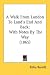 A Walk From London To Land's End And Back: With Notes By The Way (1865)