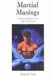 Martial Musings: A Portrayal of Martial Arts in the 20th Century