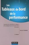Revue Dunod  / Les Tableaux de bord de la performance : Comment les concevoir, les aligner et les déployer sur les facteurs clés de succès