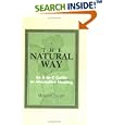 The Natural Way: An A-to-Z Guide to Alternative Healing by  Mariah Jager