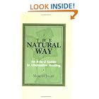 Click here to buy The Natural Way: An A-to-Z Guide to Alternative Healing by Mariah Jager.